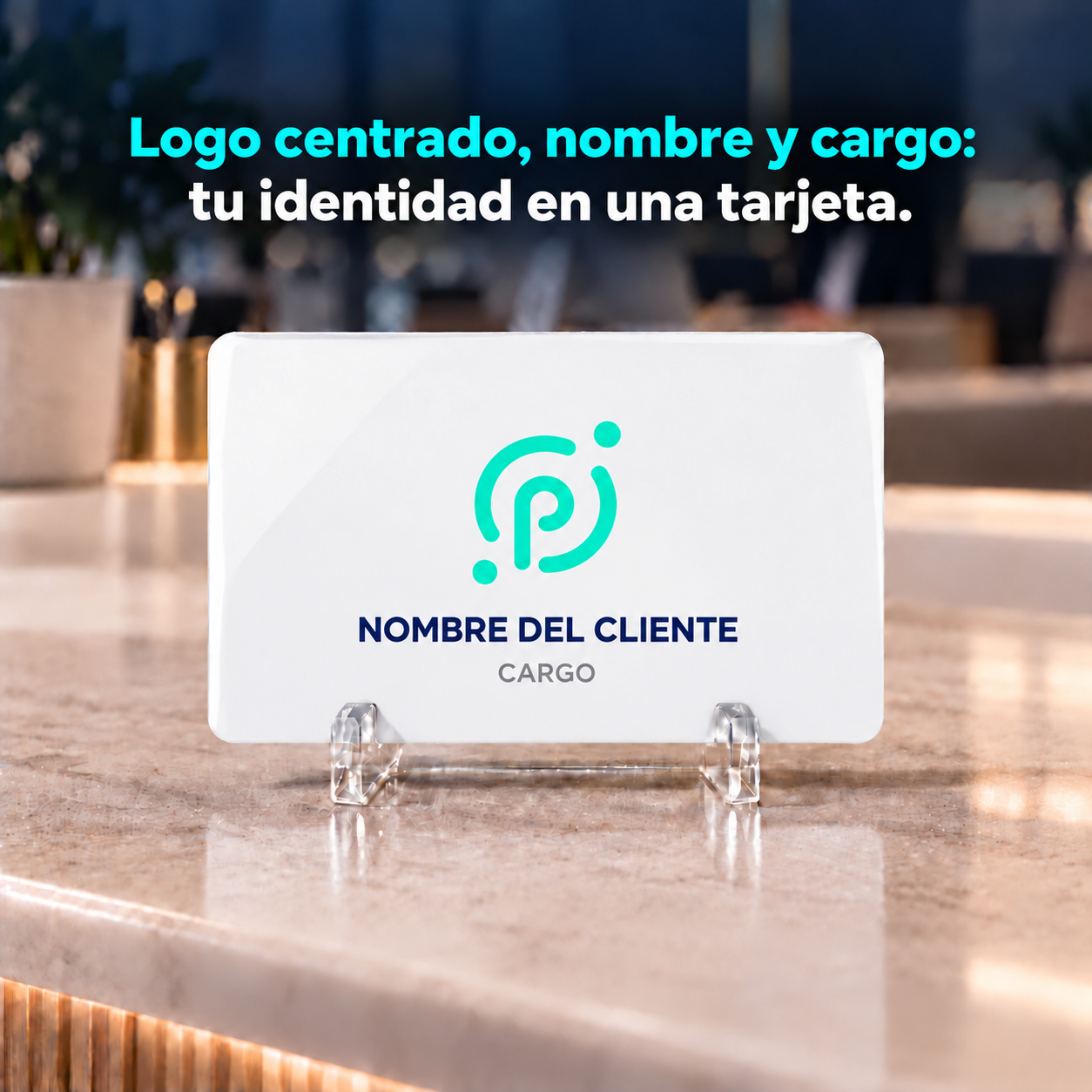 TARJETA INTELIGENTE PERSONALIZADA (OP.2: Logo Central)